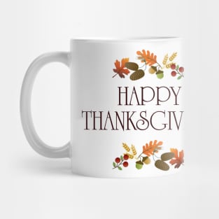 happy  thanksgiving Mug